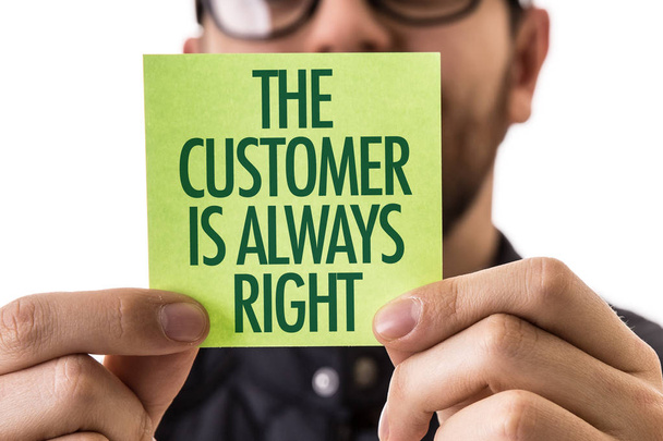 The Customer is Always Right - Photo, image