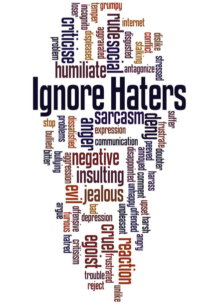 Negeren van haters, word cloud concept - Foto, afbeelding