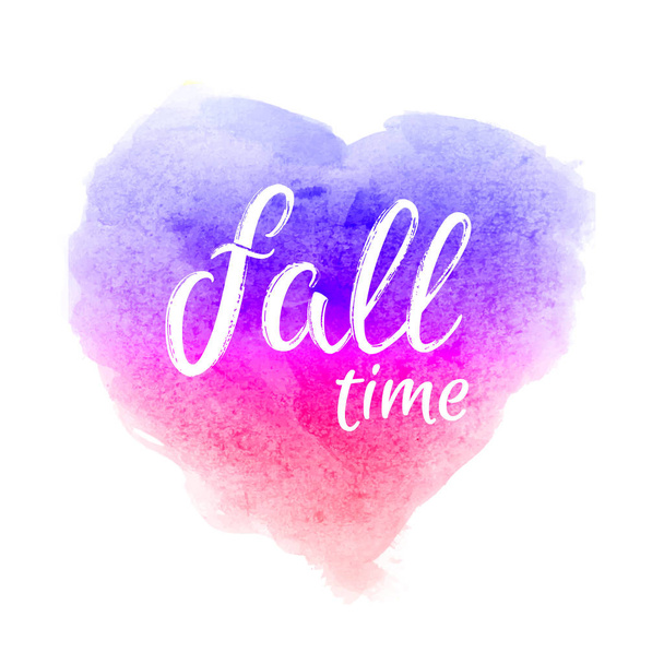 Fall time. Greeting card with hand lettering text on rainbow abstract watercolor heart shaped grunge background. Decoration for seasons autumn design. Font vector illustration. EPS10. - Vector, imagen