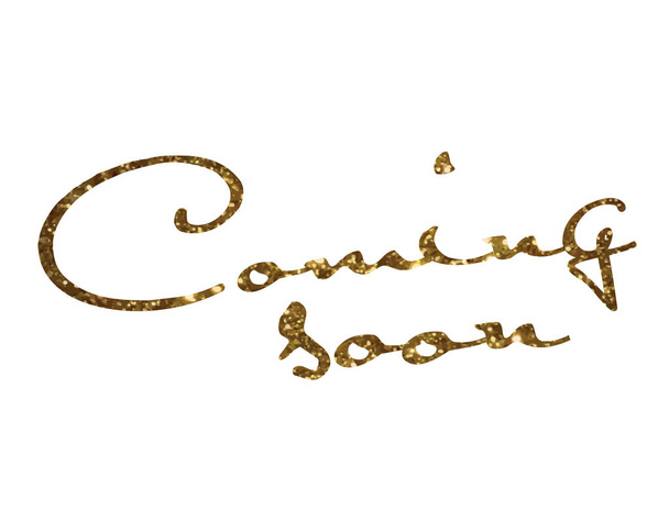 Золотий блиск ізольована рука пише слово COMING SOON
 - Вектор, зображення