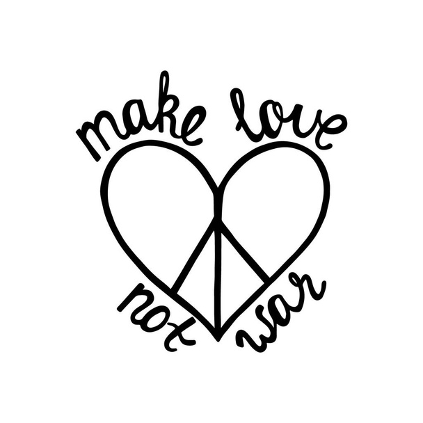 Make love not war. Inspirerende citaat over vrede. - Vector, afbeelding