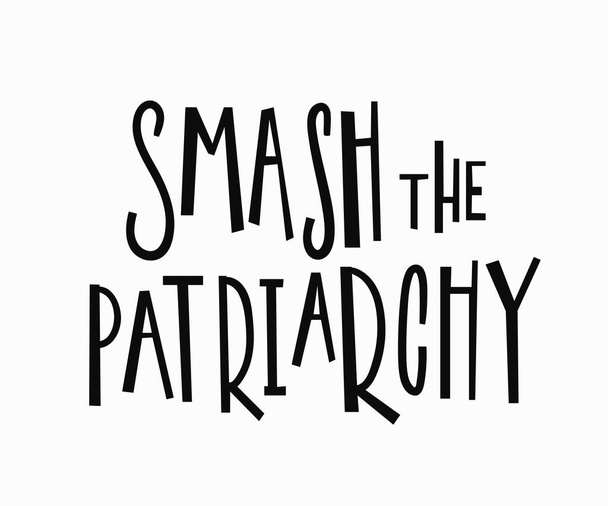 Crush the patriarchy t-shirt quote lettering. - Vektör, Görsel