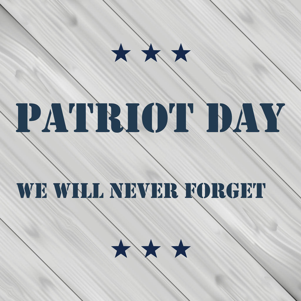 Soha nem fogjuk elfelejteni. 9/11 nap patriot háttér, Amerikai zászló csíkos háttér. Patriot nap szeptember 11, 2001 reklámplakát - Vektor, kép