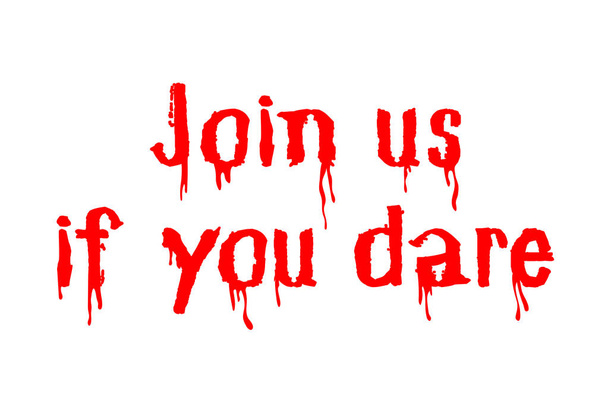 Join us if you dare, lettering design. - Vector, Image