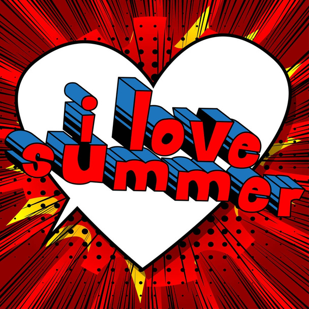 I Love Summer - Comic book style word. - Διάνυσμα, εικόνα