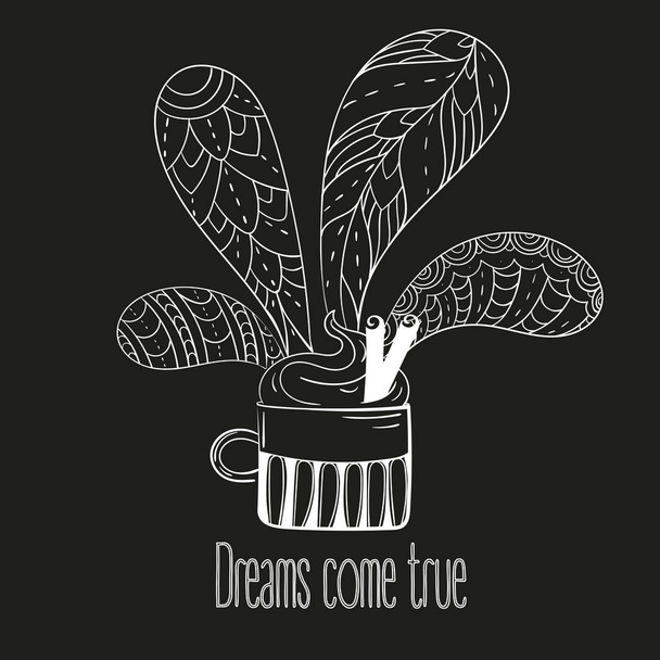 Šálek kávy nebo čaje. Sny skutečné text - Vektor, obrázek