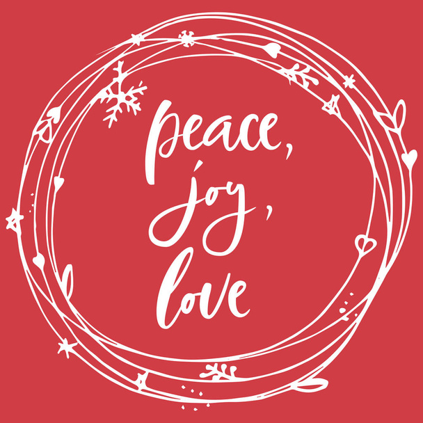 Peace, joy, love. Hand lettering calligraphic Christmas type poster - Vektor, Bild