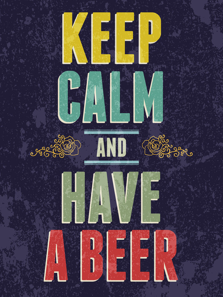 Restez calme et avoir une illustration de typographie de bière
. - Vecteur, image