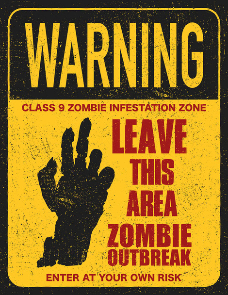 Halloween warning sign danger zombie area - Vector, Image