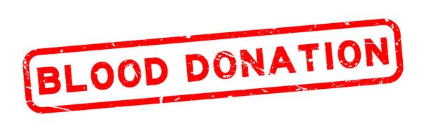 Grunge rood bloed donatie word square rubber afdichting stempel op witte achtergrond - Vector, afbeelding