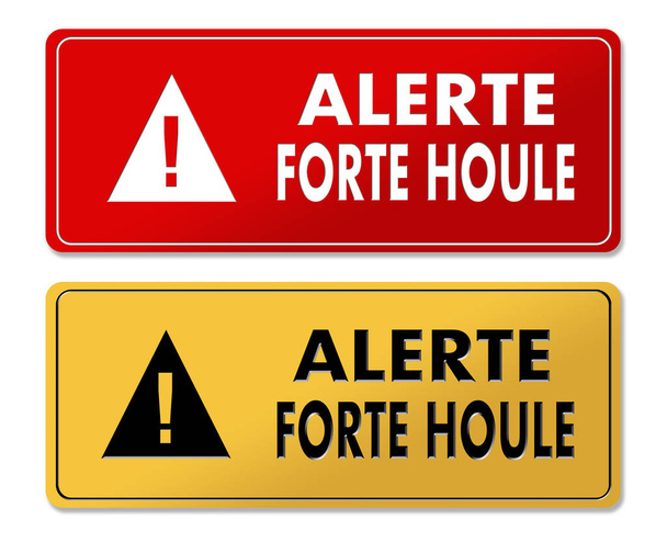 Panneaux d'avertissement High Waves Alert en traduction française
 - Photo, image
