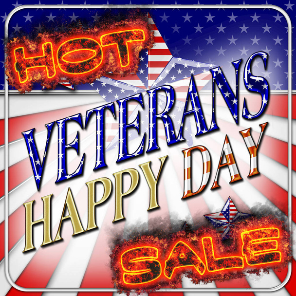 Feliz Día de los Veteranos, Venta Caliente, Ilustración 3D, Honrando a todos los que sirvieron, plantilla de vacaciones estadounidenses
. - Foto, imagen