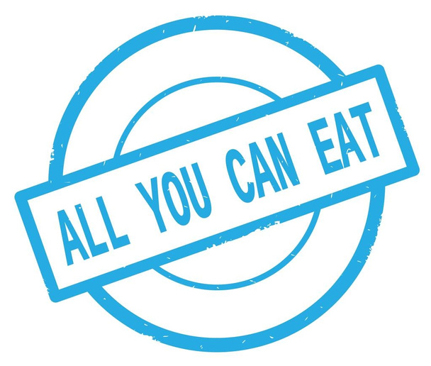 ALL YOU CAN EAT text, written on cyan simple circle stamp. - Photo, Image