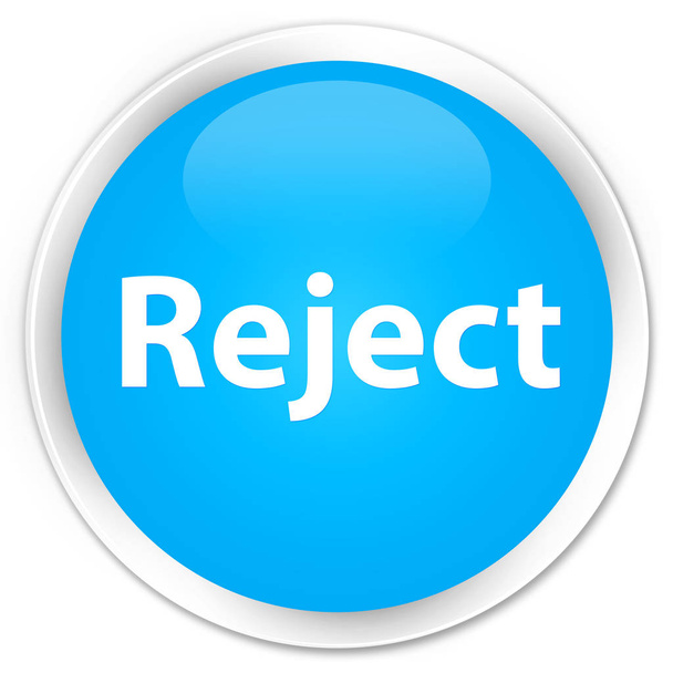 Odmítnout prémiový azurová modrá kulaté tlačítko - Fotografie, Obrázek