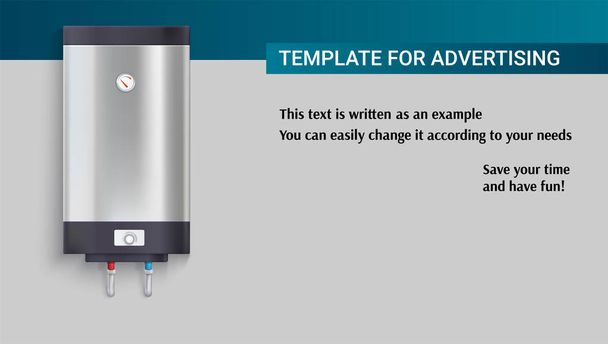 Template with tank for water heating, advertisement on horizontal long backdrop, 3D illustration. The example of registration of the advertising message. Realistic icon with template of text - Вектор, зображення