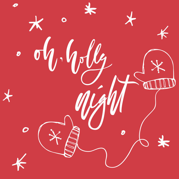 Oh, holy night. Hand lettering calligraphic Christmas type poster - Διάνυσμα, εικόνα
