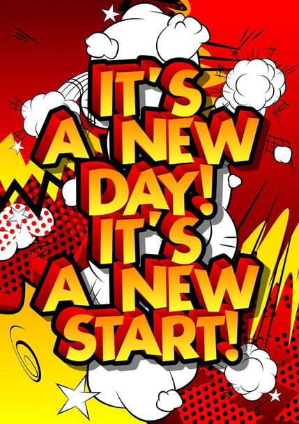 It's a new day! It's a new start! - Vector, Image