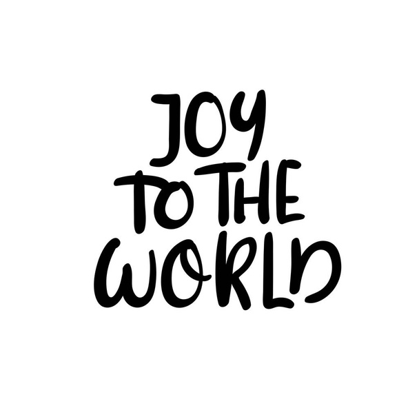 Joy To The World Hand Lettering Greeting Card. Vector Illistration. Modern Calligraphy. - Wektor, obraz