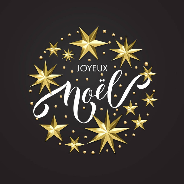Joyeux Noel French Merry Christmas holiday golden decoration, calligraphy font for greeting card or invitation on white background. Vector Christmas or New Year gold star and snowflake decoration - Vetor, Imagem