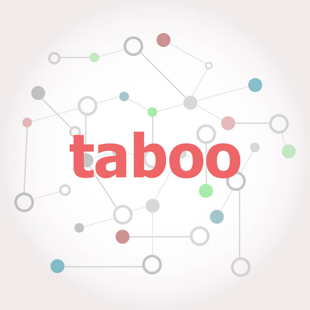 Text Taboo. Security concept . Connected lines with dots. - 写真・画像