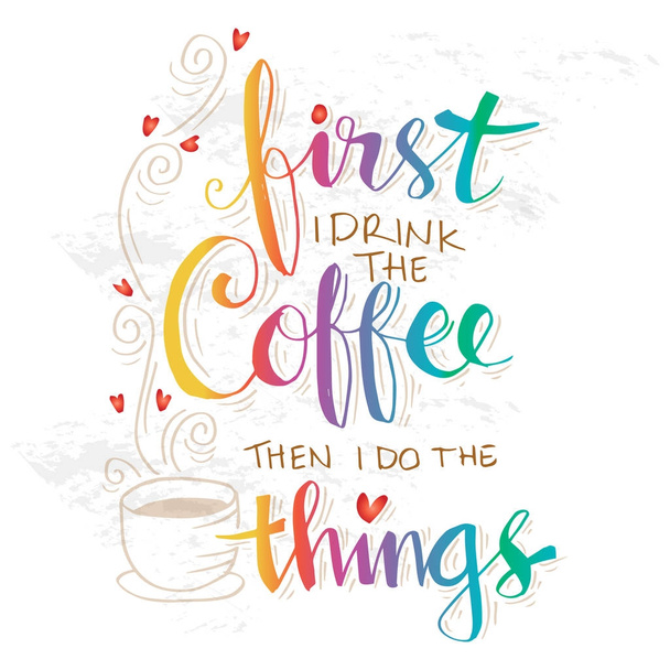 But first coffee. Hand lettering calligraphy. - Foto, Imagen
