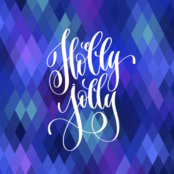 holly jolly - hand lettering poster to winter holiday design - Vettoriali, immagini