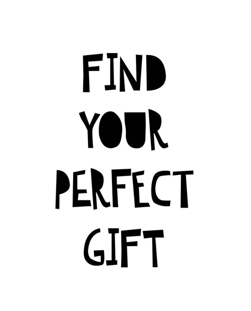 Find your perfect gift - lettering text on white isolated. - Vektör, Görsel