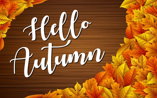 Hello autumn wooden background with colorful leaves - ベクター画像
