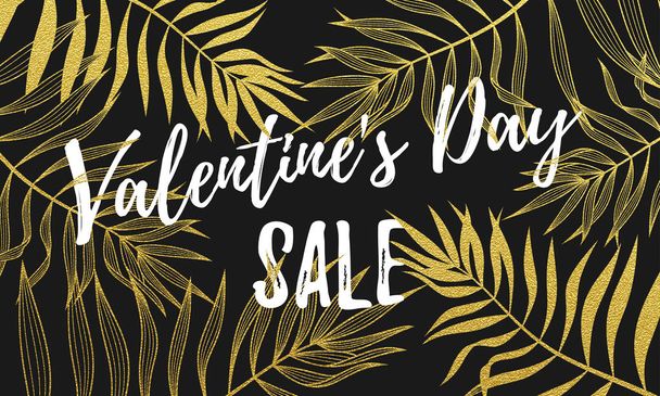 Valentine Day sale discount poster or banner design template of golden palm leaf pattern and calligraphy font on white background. Vector Valentines discount sale offer on golden floral background - Διάνυσμα, εικόνα