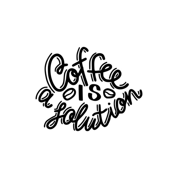 un café est une solution brosse dessinée à la main inscription
  - Vecteur, image