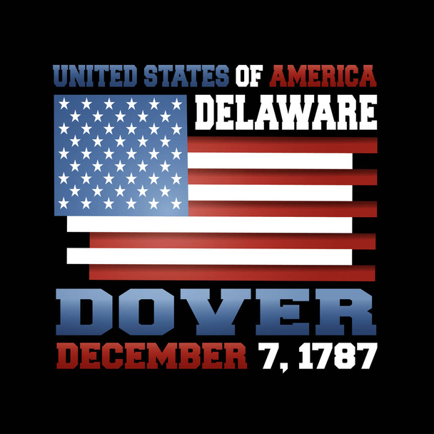 Drapeau américain avec inscription États-Unis d'Amérique, Delaware, Douvres, 7 décembre 1787 sur fond noir
.  - Vecteur, image