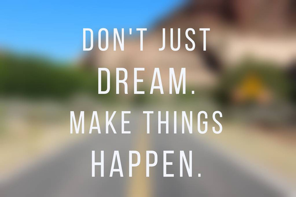 Make things happen - motivational poster - Foto, Bild