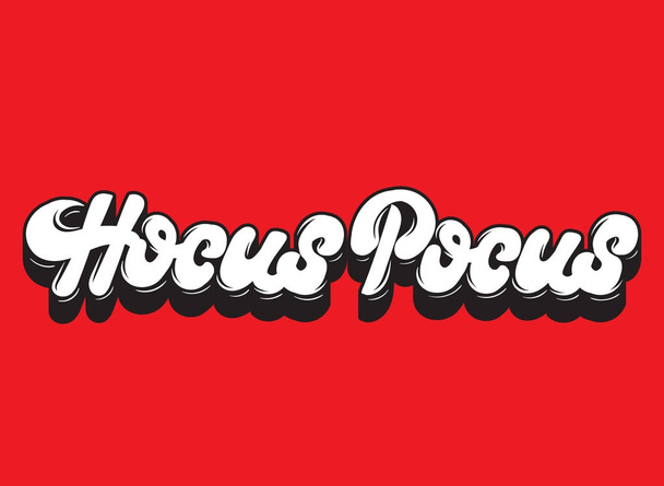 Hocus Pocus. Vector handwritten lettering. Template for card, poster, banner, print for t-shirt, textiles. label. - Διάνυσμα, εικόνα