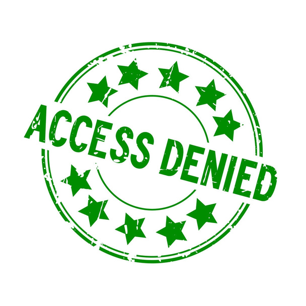 Grunge vert accès refusé avec icône étoile rond tampon de joint en caoutchouc sur fond blanc
 - Vecteur, image