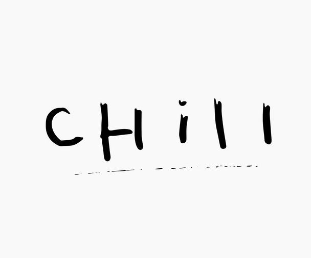 Chill shirt print quote lettering - Wektor, obraz