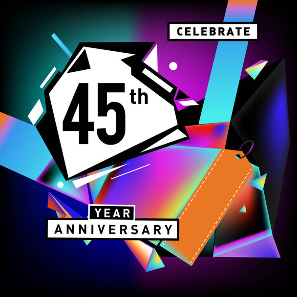 Открытка к 45-летию с красочным фоном. логотип дня рождения на геометрическом красочном фоне
. - Вектор,изображение