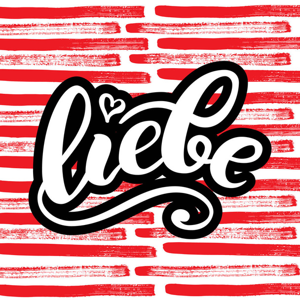 Liebe - szerelem, német nyelven. Boldog Valentin-nap kártya, kézzel írott betűkkel. Vektoros illusztráció. - Vektor, kép
