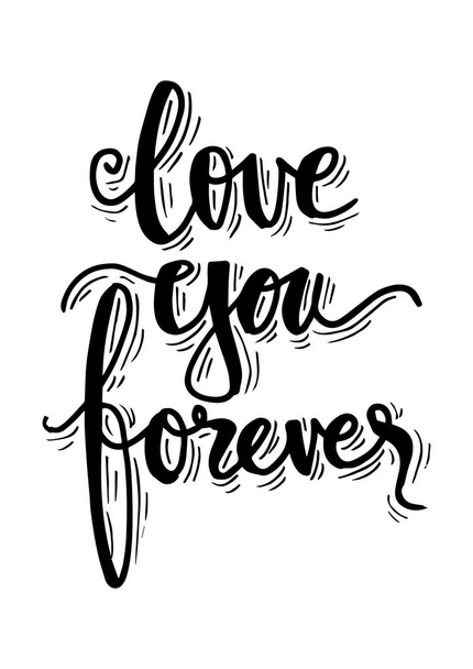 Love you forever hand lettering quote. - Photo, Image
