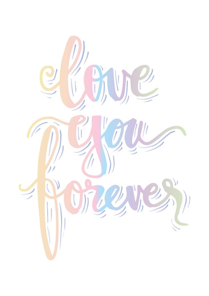Love you forever hand lettering quote. - Photo, Image