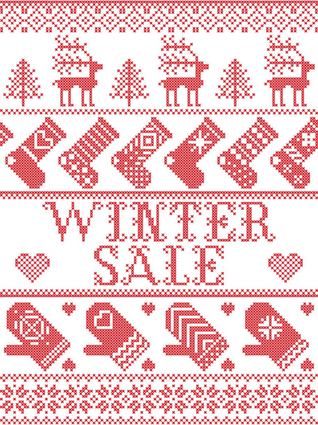 Seamless Winter Sale Scandinavian style, inspired by Norwegian Christmas, festive winter pattern in cross stitch with reindeer, Christmas tree, heart, snowflakes, mitten, stocking in red, white - Vector, afbeelding