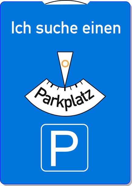 A parking disc with the german words for I am looking for a parking lot, symbolizes parking problems - Photo, Image