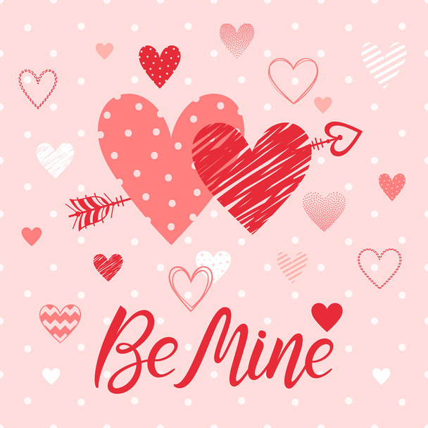 Be mine hand painted lettering with different hearts and dots.Romantic illustration perfect for design greeting cards, prints, flyers,posters,holiday invitations and more.Vector Valentines Day card. - Vector, imagen