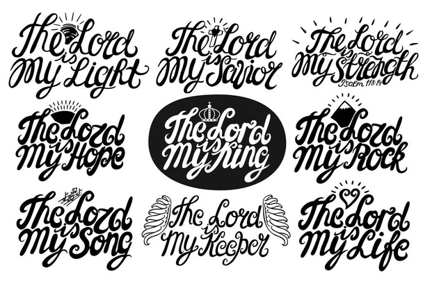 Set of 9 hand lettering quotes The Lord is my Savior, King, Light, Song, Hope, Savior, Streght, Rock, Life, Keeper. - Vector, Image