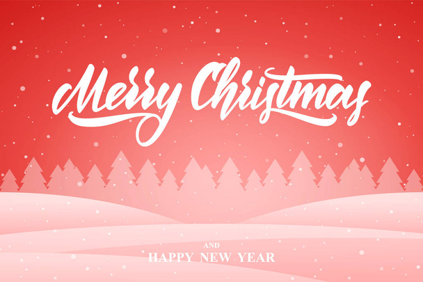 Snowy winter background with forest and handwritten lettering of Merry Christmas and Happy New Year - Vector, Image