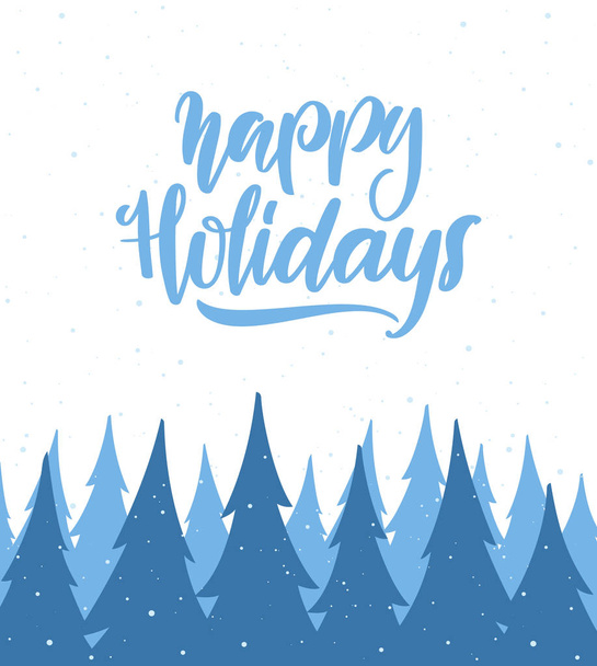 Vector Handwritten elegant modern brush lettering of Happy Holidays with blue pine forest on white background - Vettoriali, immagini