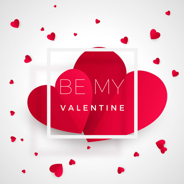 Be my valentine - greeting card. Red hearts with text. Heart - symbol of love. Romantic paper postcard with message. Vector illustration isolated on white background - Vector, imagen