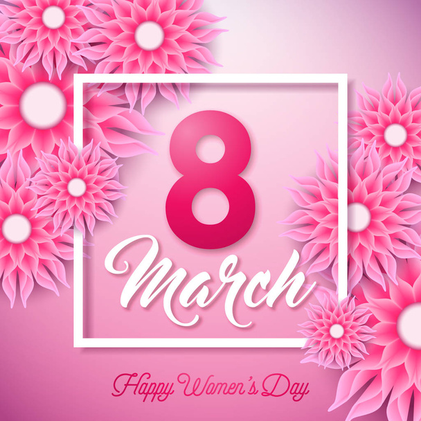 Happy Womens Day Illustration with Abstract Flower and 8 March Typography Letter on Pink Background. Vector Spring Flower Design Template for Greeting Card. - Vector, Image