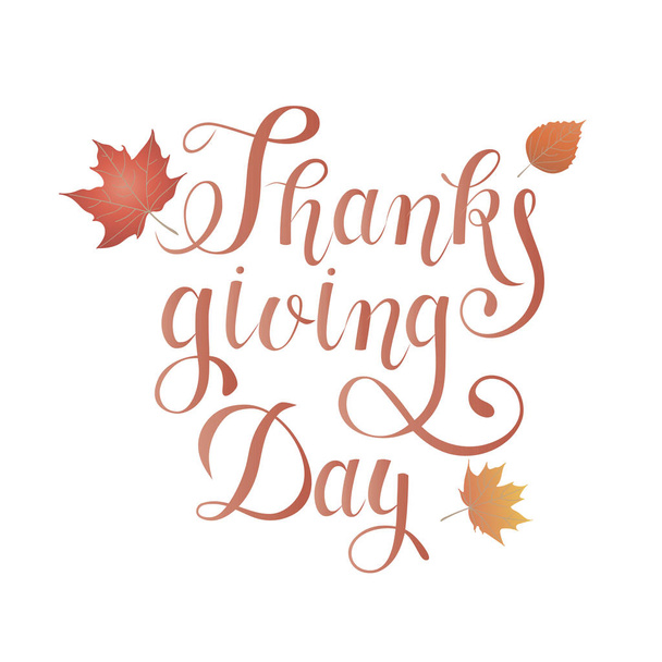 Hálaadás napja kézzel betűk és őszi levelek. EPS 10 vektoros illusztráció az üdvözlőlap, képeslap, banner, plakát, nyomtatás, tag, web.  - Vektor, kép