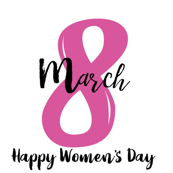8 March. Women's day greeting card  with hand lettering text . Vector - Vector, Image