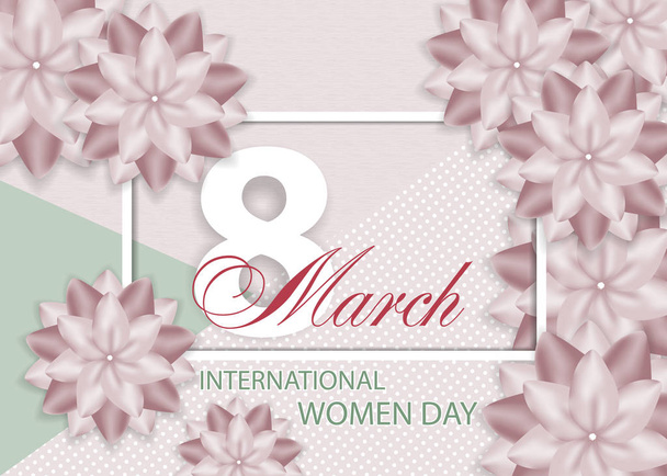 Beautiful  background with flowers for International women's day on March 8. Vector  - Vector, Imagen